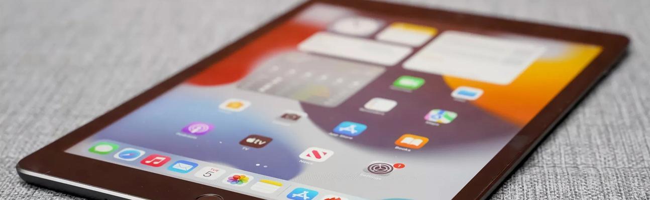 iPad所有型号性能排行是怎样的？如何选择适合自己的iPad？